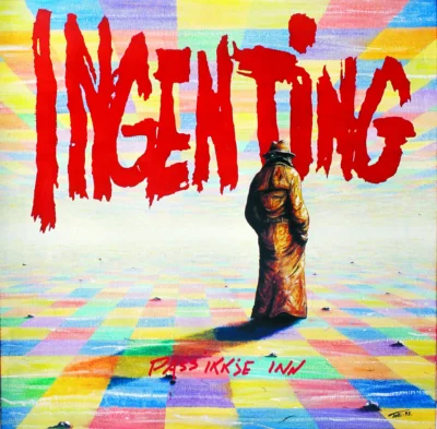 Ingenting - Pass ikkje inn - 30 års Jubileumsutgave - Splatter (Vinyl)